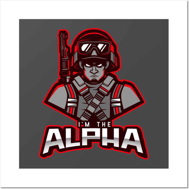 I'm The Alpha (13) Wall Art by CavemanMedia